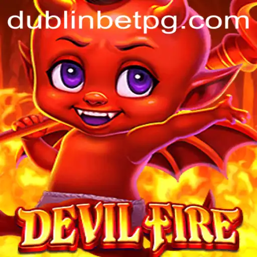 Discover the Exciting World of DevilFire at EJ Casino