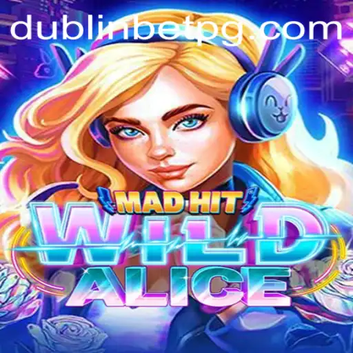 Discovering the Thrills of MadHitWildAlice: A New Adventure in EJ Casino